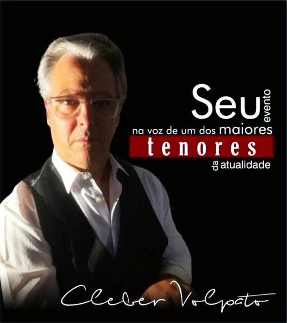 Tenor Cleber Volpato, na voz de um dos maiores tenores da atualidade